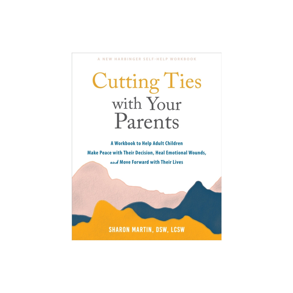 Produktbild för Cutting Ties with Your Parents (häftad, eng)