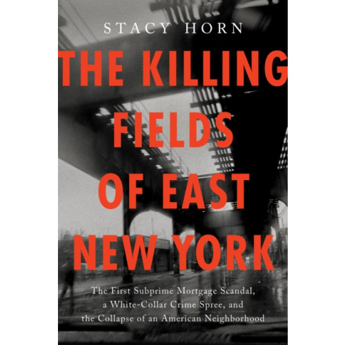 Zando The Killing Fields of East New York (inbunden, eng)