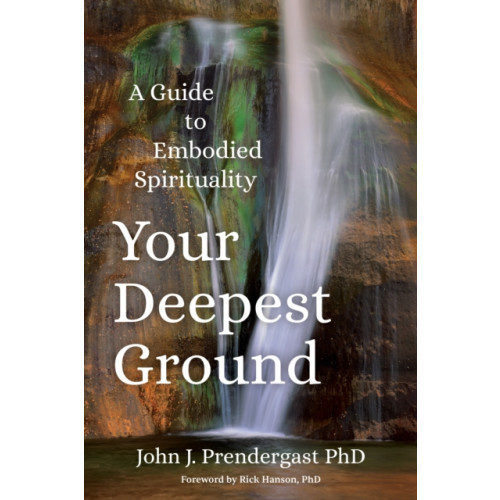 Sounds True Inc Your Deepest Ground (häftad, eng)