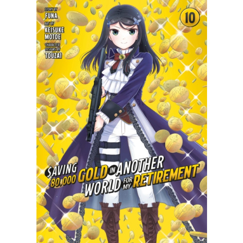 Kodansha America, Inc Saving 80,000 Gold in Another World for My Retirement 10 (Manga) (häftad, eng)