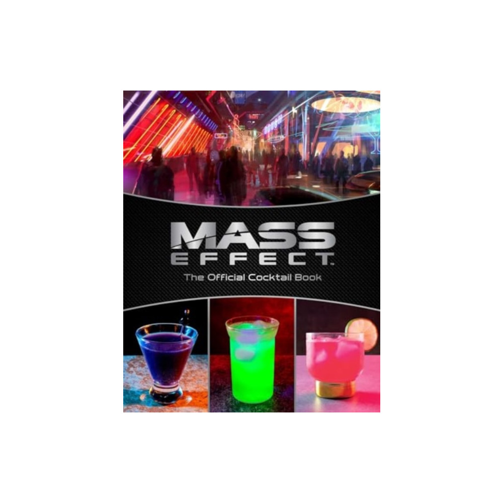 Produktbild för Mass Effect: The Official Cocktail Book (inbunden, eng)