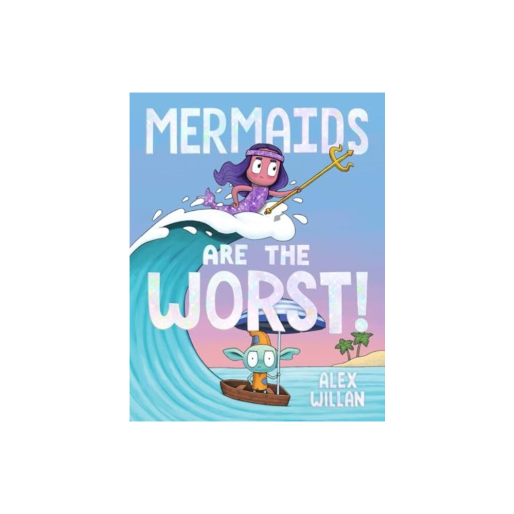 Produktbild för Mermaids Are the Worst! (inbunden, eng)
