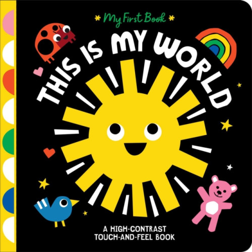 Simon & Schuster This Is My World (bok, board book, eng)