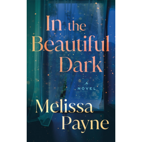 Amazon Publishing In the Beautiful Dark (häftad, eng)
