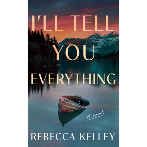 Amazon Publishing I'll Tell You Everything (häftad, eng)