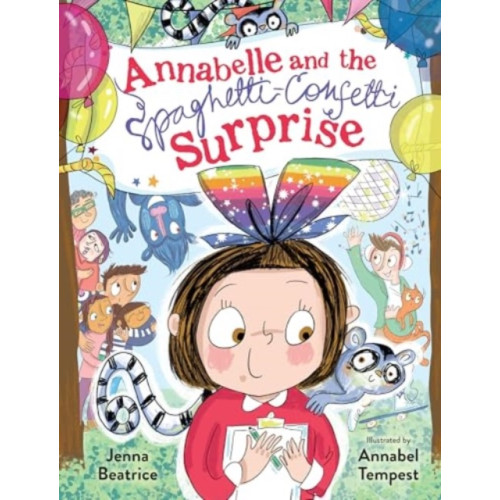 Amazon Publishing Annabelle and the Spaghetti-Confetti Surprise (inbunden, eng)