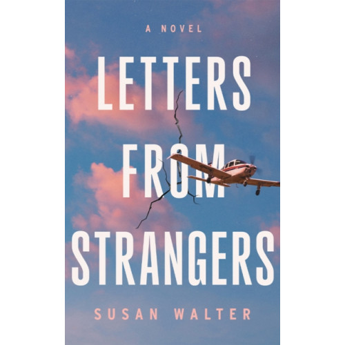 Amazon Publishing Letters from Strangers (häftad, eng)