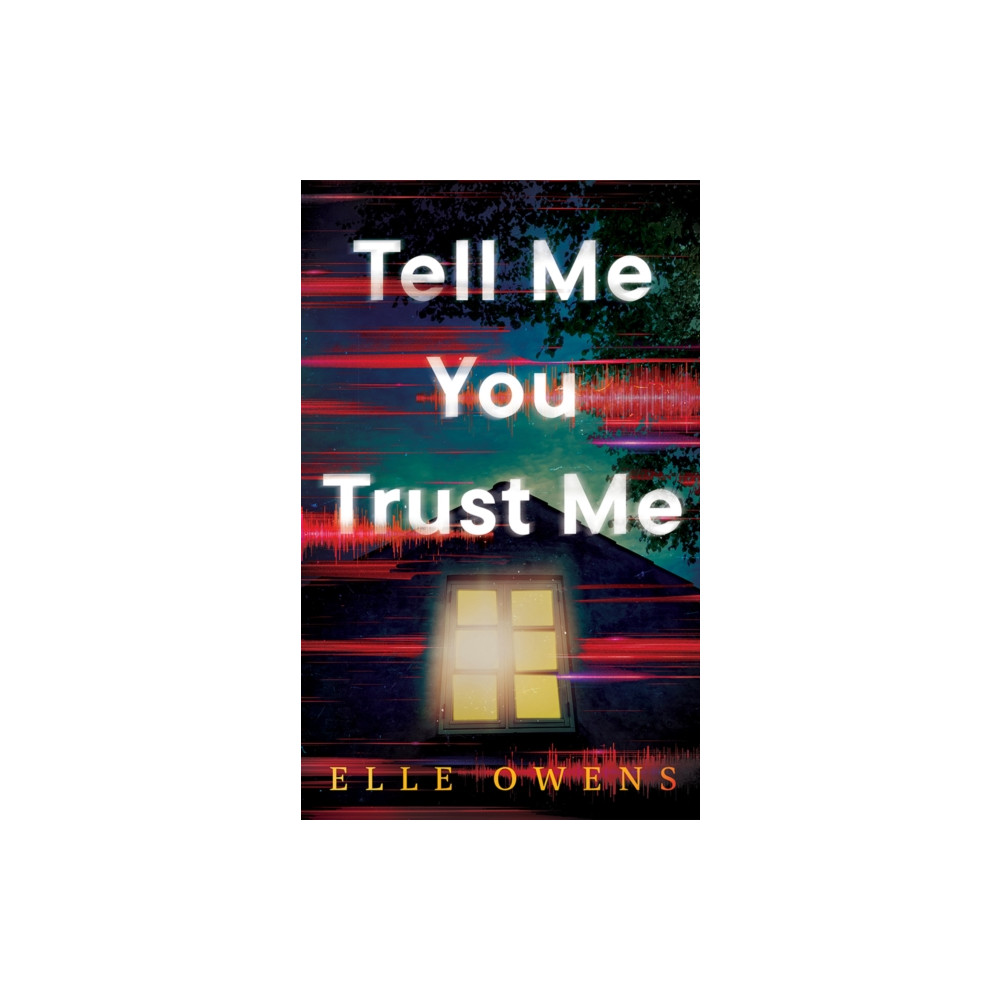 Produktbild för Tell Me You Trust Me (häftad, eng)