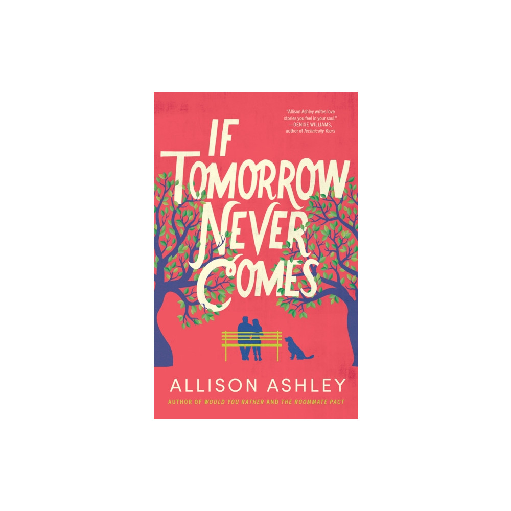 Produktbild för If Tomorrow Never Comes (häftad, eng)