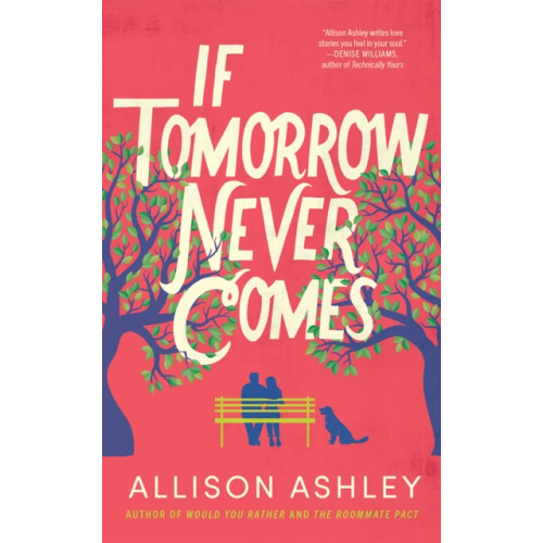 Amazon Publishing If Tomorrow Never Comes (häftad, eng)