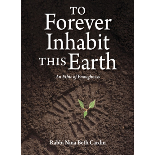 Behrman House Inc.,U.S. To Forever Inhabit this Earth (inbunden, eng)