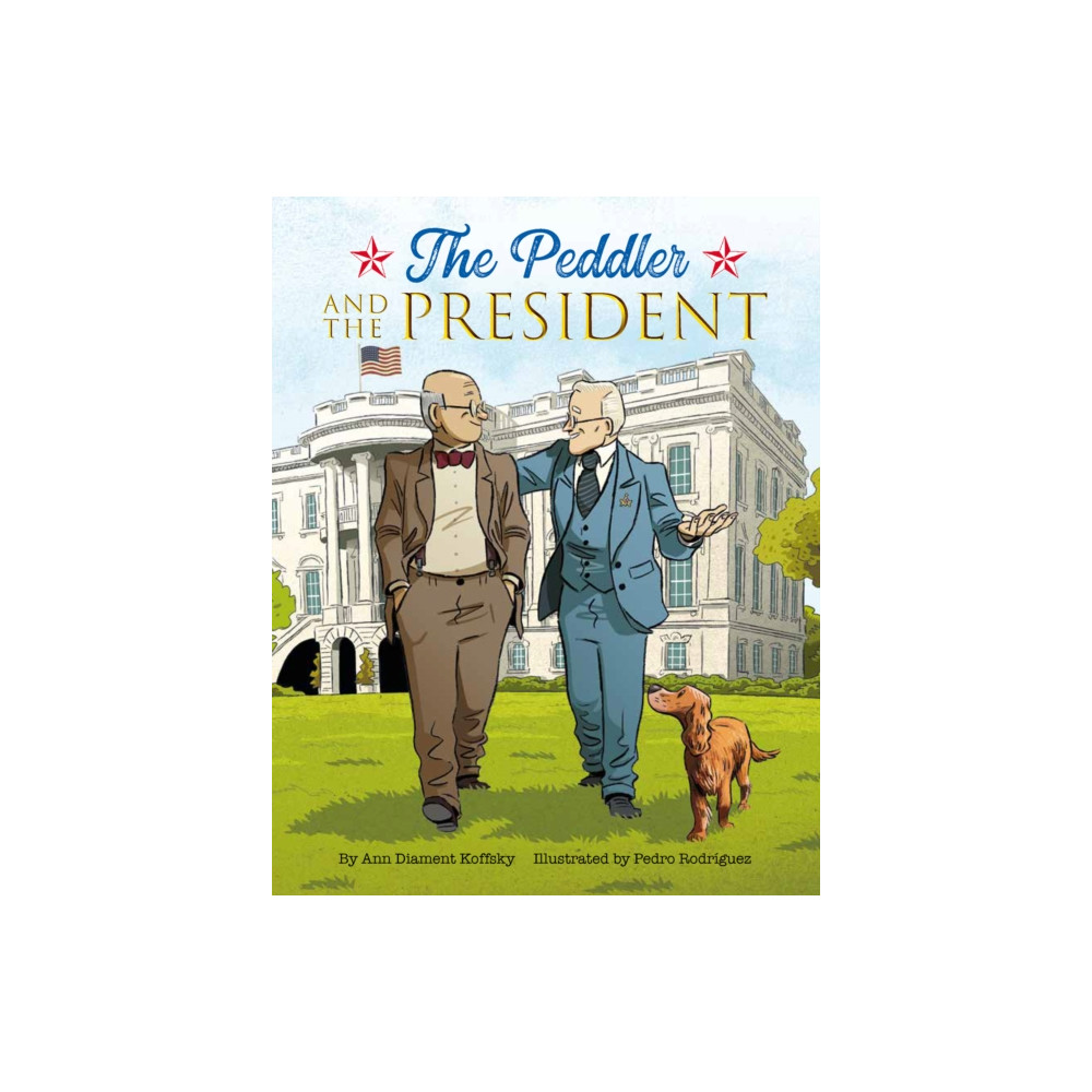 Produktbild för The Peddler and the President (inbunden, eng)