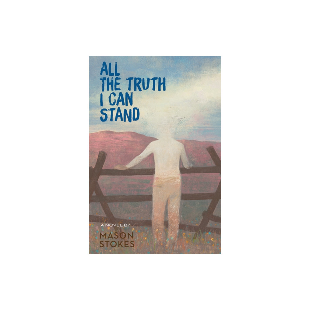 Produktbild för All The Truth I Can Stand (inbunden, eng)