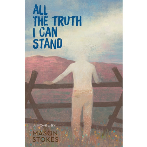 Astra Publishing House All The Truth I Can Stand (inbunden, eng)