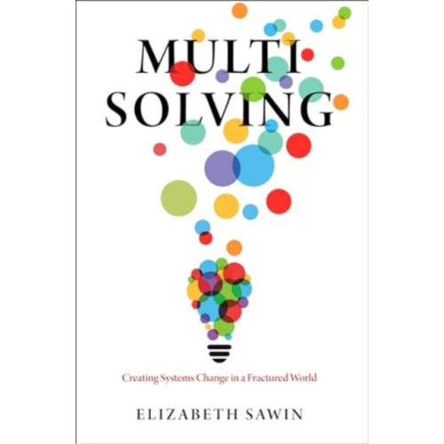 Princeton University Press Multisolving (häftad, eng)