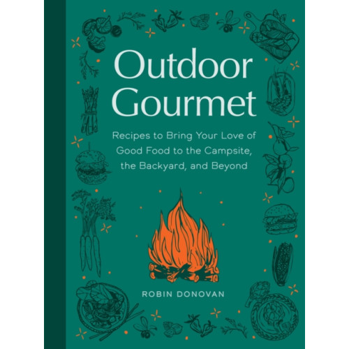 Andrews McMeel Publishing Outdoor Gourmet (inbunden, eng)