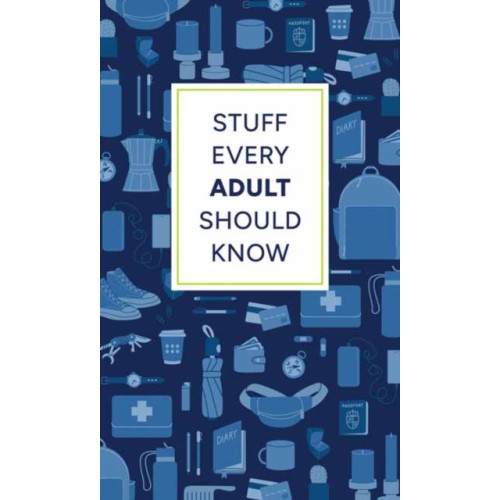 Andrews McMeel Publishing Stuff Every Adult Should Know (inbunden, eng)