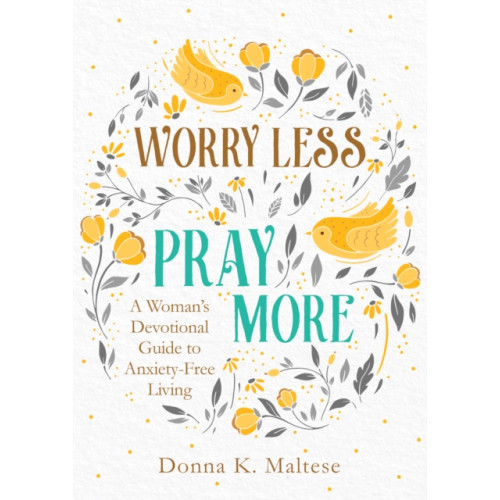 Barbour Publishing Inc, U.S. Worry Less, Pray More (häftad, eng)