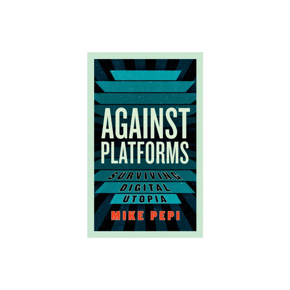 Produktbild för Against Platforms (häftad, eng)