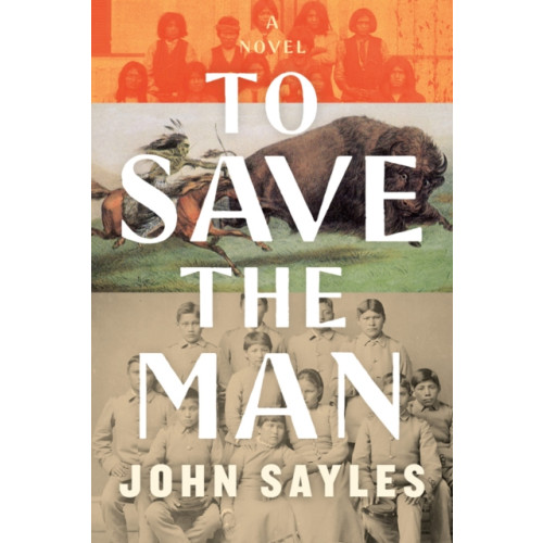 Melville House Publishing To Save the Man (inbunden, eng)