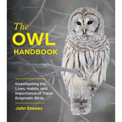 Workman Publishing The Owl Handbook (häftad, eng)