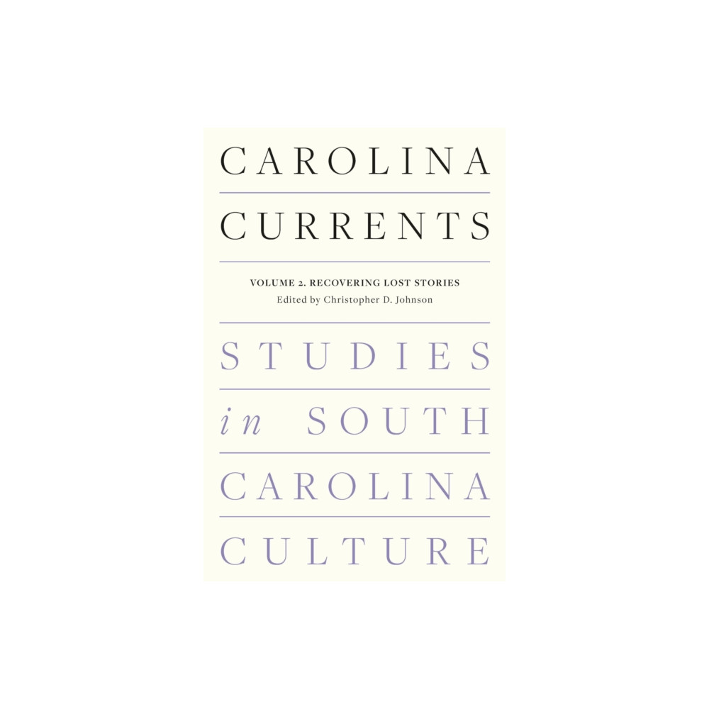Produktbild för Carolina Currents, Studies in South Carolina Culture (häftad, eng)