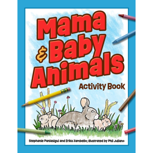Adventure Publications, Incorporated Mama & Baby Animals Activity Book (häftad, eng)