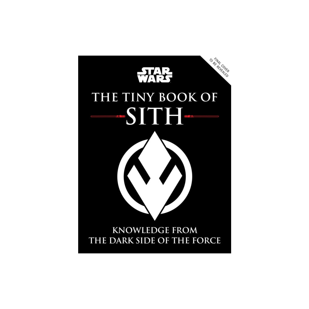 Produktbild för Star Wars: The Tiny Book of Sith (Tiny Book) (inbunden, eng)