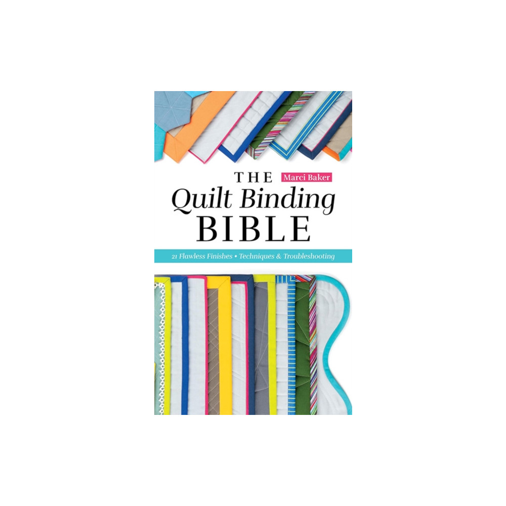 Produktbild för The Quilt Binding Bible (häftad, eng)