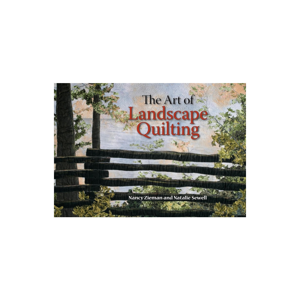 Produktbild för The Art of Landscape Quilting (häftad, eng)