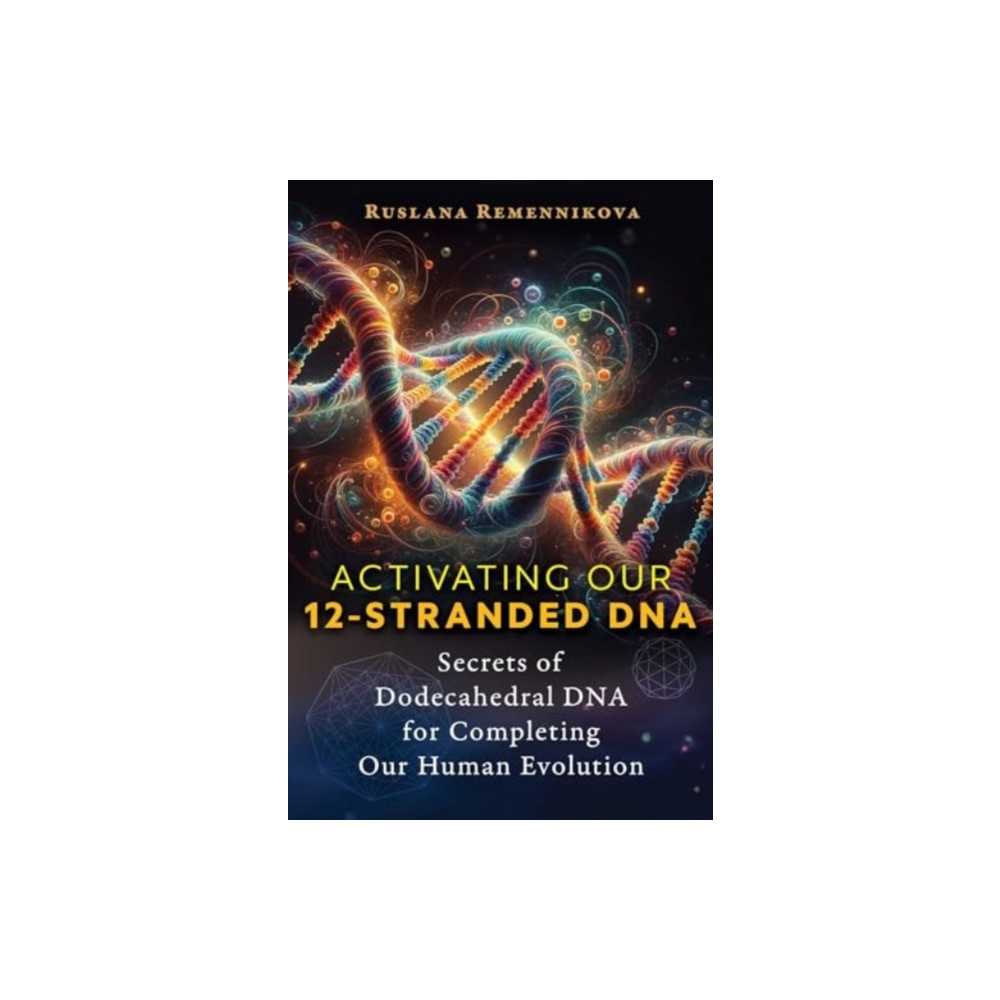 Produktbild för Activating Our 12-Stranded DNA (häftad, eng)