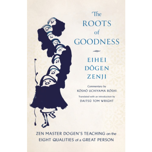 Shambhala Publications Inc The Roots of Goodness (häftad, eng)