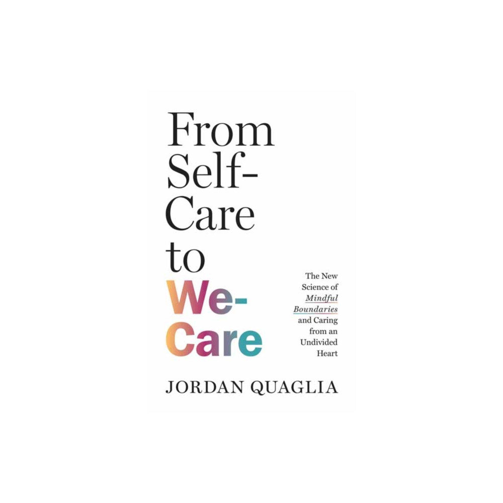 Produktbild för From Self-Care to We-Care (häftad, eng)