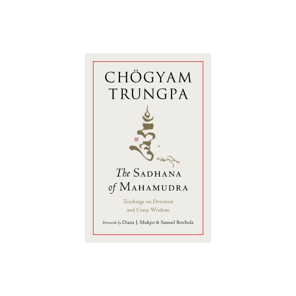 Produktbild för The Sadhana of Mahamudra (häftad, eng)