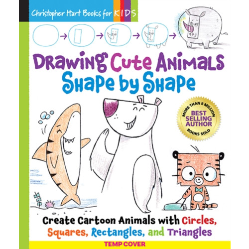 Mixed Media Resources Drawing Cute Animals Shape by Shape (häftad, eng)
