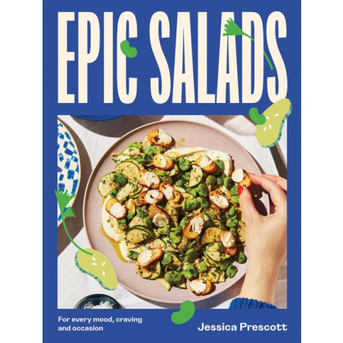 Hardie Grant Books Epic Salads (inbunden, eng)