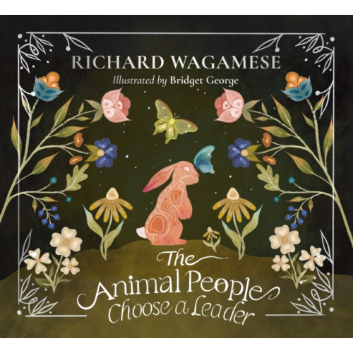 Douglas & McIntyre The Animal People Choose a Leader (inbunden, eng)