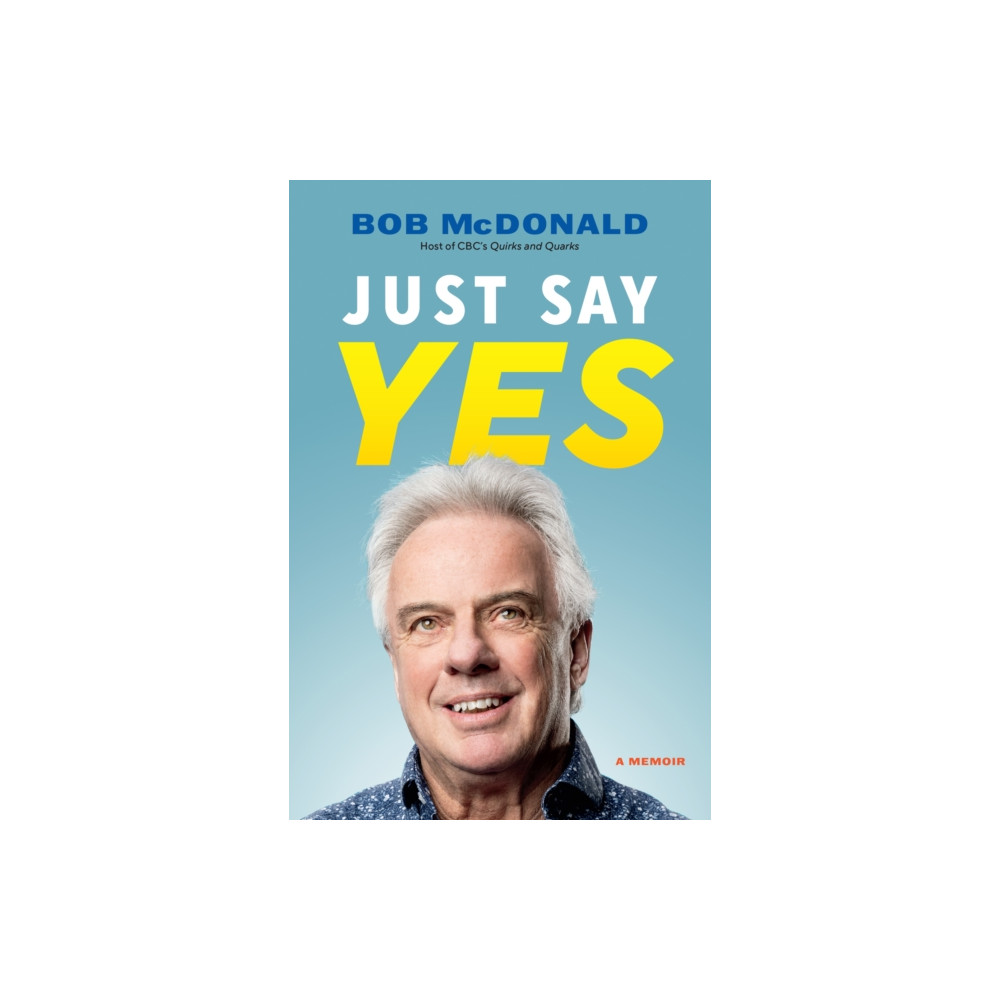 Produktbild för Just Say Yes (inbunden, eng)