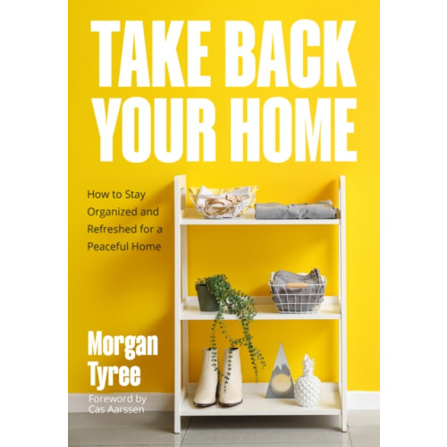 Mango Media Take Back Your Home (häftad, eng)