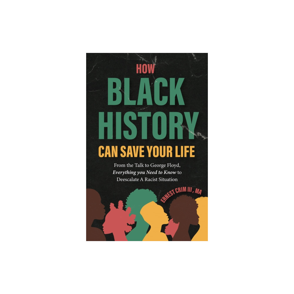 Produktbild för How Black History Can Save Your Life (häftad, eng)
