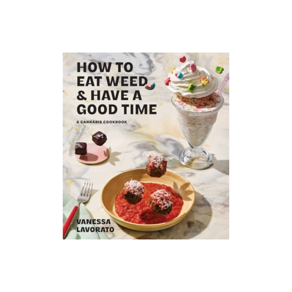 Produktbild för How to Eat Weed and Have a Good Time (inbunden, eng)