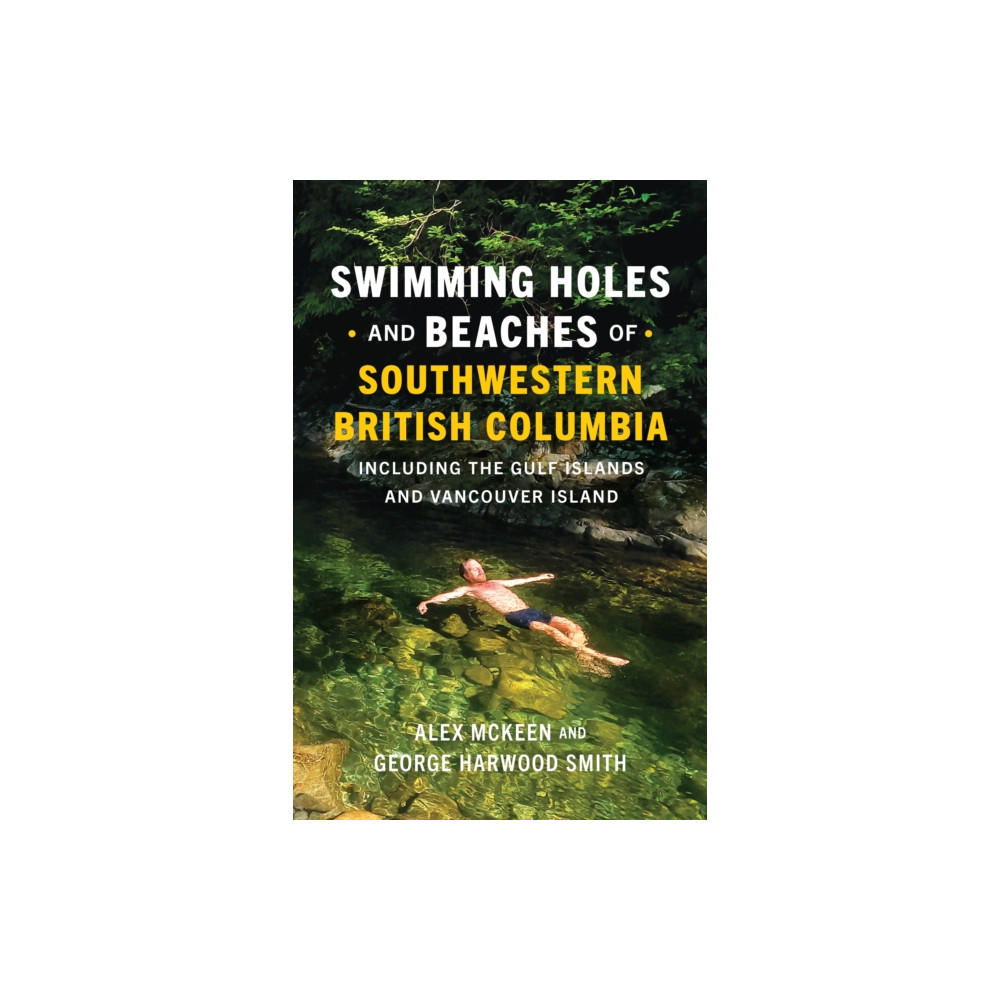 Produktbild för Swimming Holes and Beaches of Southwestern British Columbia (häftad, eng)