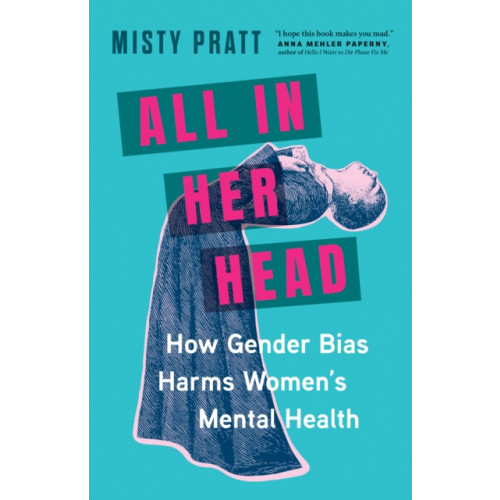 Greystone Books,Canada All In Her Head (häftad, eng)