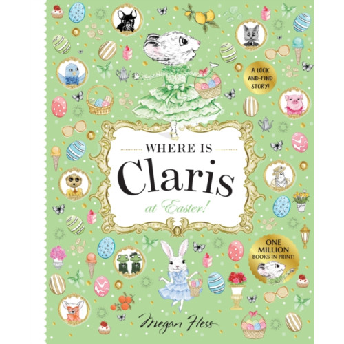 Hardie Grant Children's Publishing Where is Claris at Easter! (inbunden, eng)