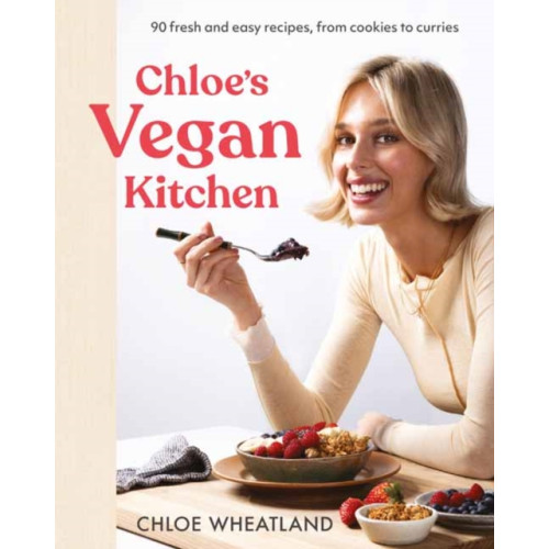 Penguin Random House Australia Chloe's Vegan Kitchen (häftad, eng)