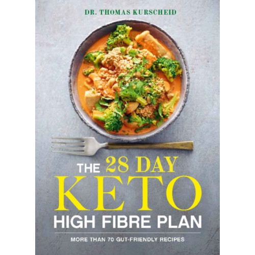 Hardie Grant Books The 28 Day Keto High Fibre Plan (häftad, eng)