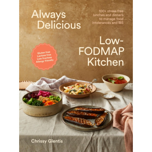Murdoch Books Always Delicious Low-FODMAP Kitchen (häftad, eng)