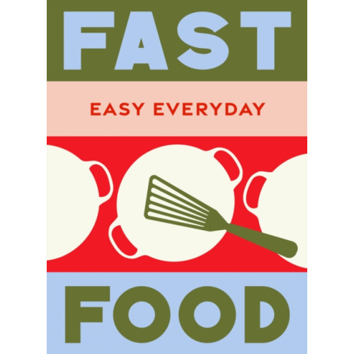 Murdoch Books Fast Food (inbunden, eng)