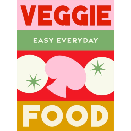 Murdoch Books Veggie Food (inbunden, eng)