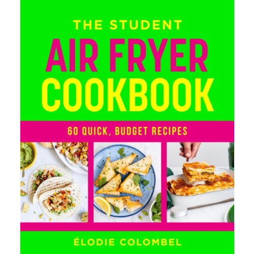 Murdoch Books The Student Air Fryer Cookbook (häftad, eng)